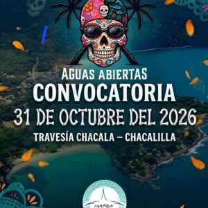 TRAVESÍA CHACALA - CHACALILLA 2026